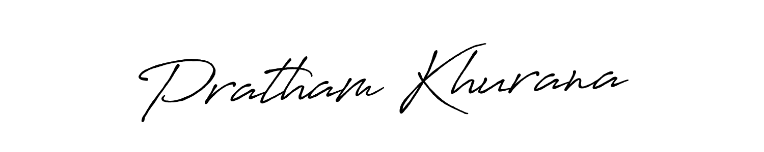 Design your own signature with our free online signature maker. With this signature software, you can create a handwritten (Antro_Vectra_Bolder) signature for name Pratham Khurana. Pratham Khurana signature style 7 images and pictures png