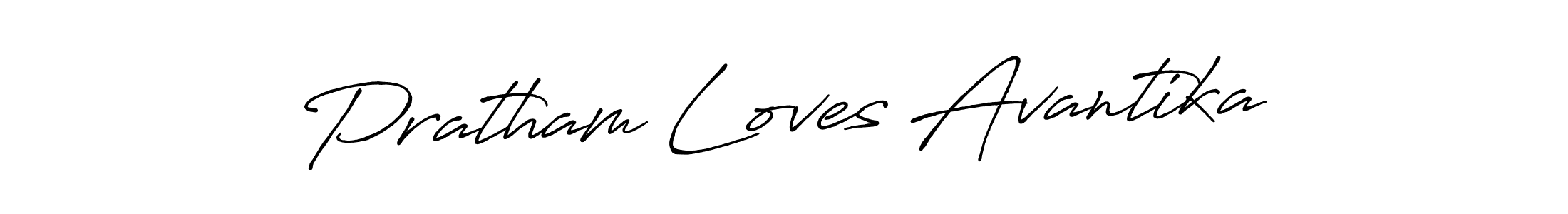 Once you've used our free online signature maker to create your best signature Antro_Vectra_Bolder style, it's time to enjoy all of the benefits that Pratham Loves Avantika name signing documents. Pratham Loves Avantika signature style 7 images and pictures png