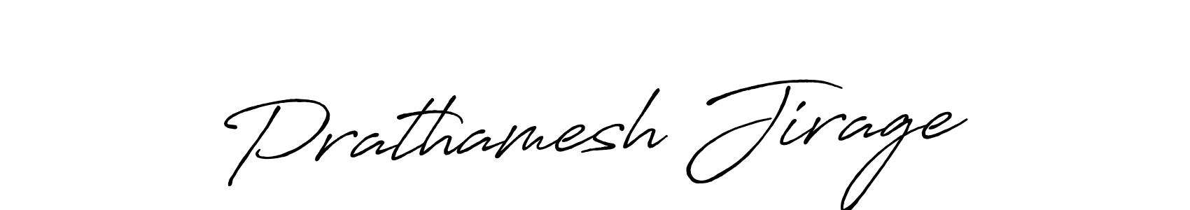You should practise on your own different ways (Antro_Vectra_Bolder) to write your name (Prathamesh Jirage) in signature. don't let someone else do it for you. Prathamesh Jirage signature style 7 images and pictures png