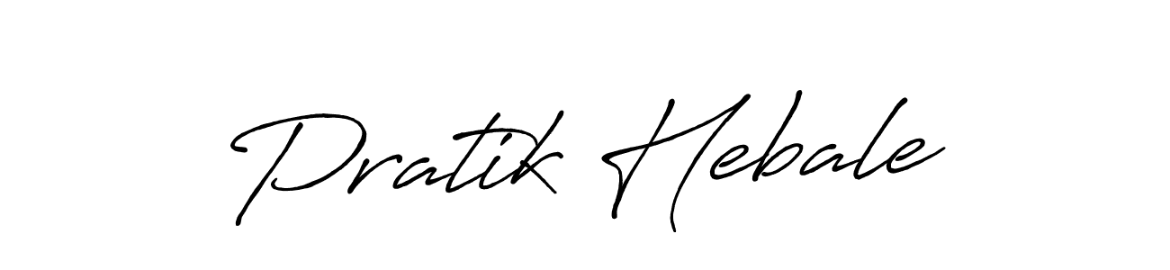 Create a beautiful signature design for name Pratik Hebale. With this signature (Antro_Vectra_Bolder) fonts, you can make a handwritten signature for free. Pratik Hebale signature style 7 images and pictures png