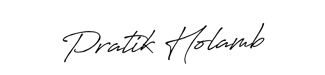 It looks lik you need a new signature style for name Pratik Holamb. Design unique handwritten (Antro_Vectra_Bolder) signature with our free signature maker in just a few clicks. Pratik Holamb signature style 7 images and pictures png