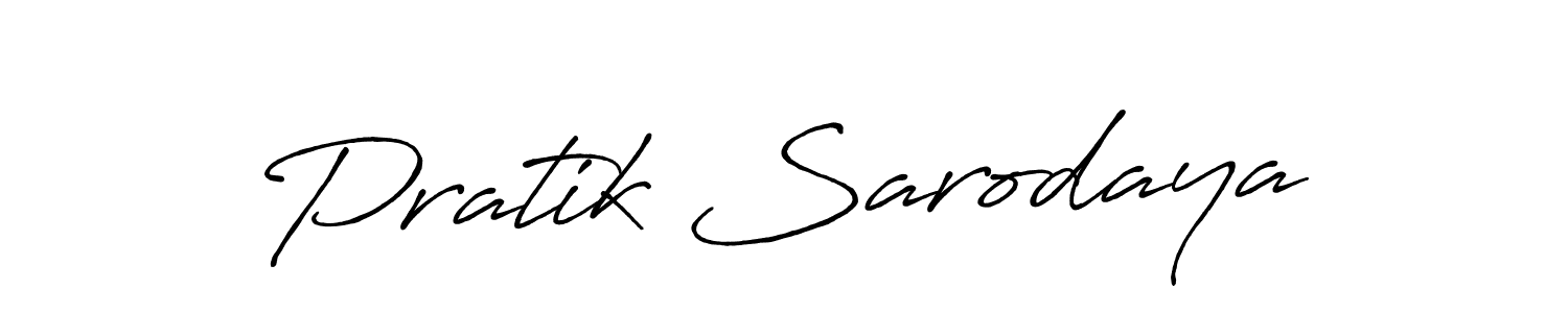 Design your own signature with our free online signature maker. With this signature software, you can create a handwritten (Antro_Vectra_Bolder) signature for name Pratik Sarodaya. Pratik Sarodaya signature style 7 images and pictures png