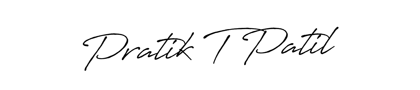 Design your own signature with our free online signature maker. With this signature software, you can create a handwritten (Antro_Vectra_Bolder) signature for name Pratik T Patil. Pratik T Patil signature style 7 images and pictures png