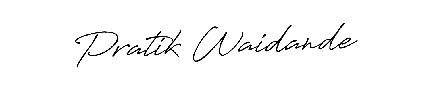 You should practise on your own different ways (Antro_Vectra_Bolder) to write your name (Pratik Waidande) in signature. don't let someone else do it for you. Pratik Waidande signature style 7 images and pictures png