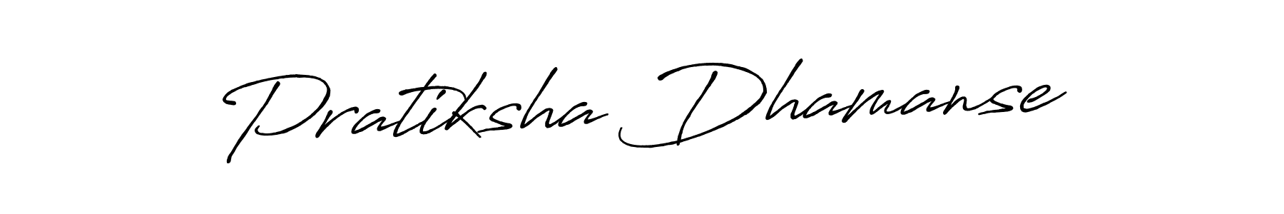 Make a short Pratiksha Dhamanse signature style. Manage your documents anywhere anytime using Antro_Vectra_Bolder. Create and add eSignatures, submit forms, share and send files easily. Pratiksha Dhamanse signature style 7 images and pictures png