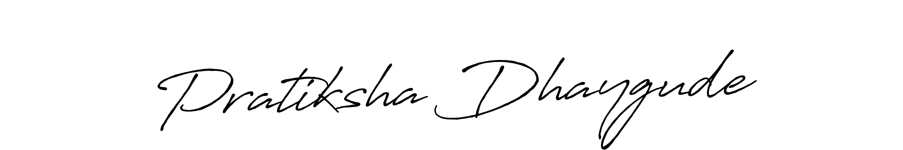 Pratiksha Dhaygude stylish signature style. Best Handwritten Sign (Antro_Vectra_Bolder) for my name. Handwritten Signature Collection Ideas for my name Pratiksha Dhaygude. Pratiksha Dhaygude signature style 7 images and pictures png