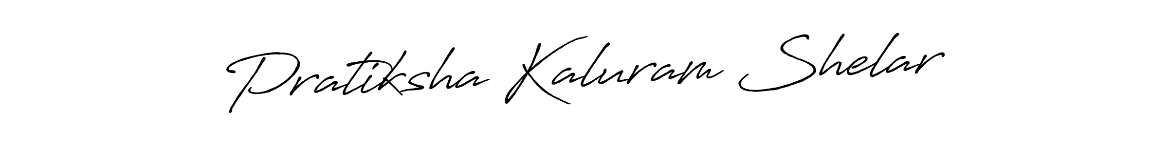 Pratiksha Kaluram Shelar stylish signature style. Best Handwritten Sign (Antro_Vectra_Bolder) for my name. Handwritten Signature Collection Ideas for my name Pratiksha Kaluram Shelar. Pratiksha Kaluram Shelar signature style 7 images and pictures png