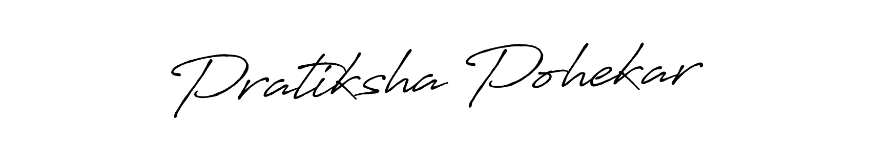 How to make Pratiksha Pohekar name signature. Use Antro_Vectra_Bolder style for creating short signs online. This is the latest handwritten sign. Pratiksha Pohekar signature style 7 images and pictures png