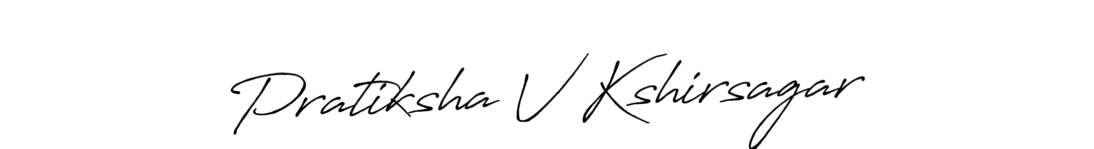 Make a beautiful signature design for name Pratiksha V Kshirsagar. Use this online signature maker to create a handwritten signature for free. Pratiksha V Kshirsagar signature style 7 images and pictures png