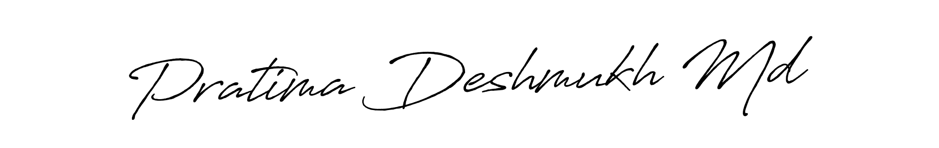 Create a beautiful signature design for name Pratima Deshmukh Md. With this signature (Antro_Vectra_Bolder) fonts, you can make a handwritten signature for free. Pratima Deshmukh Md signature style 7 images and pictures png