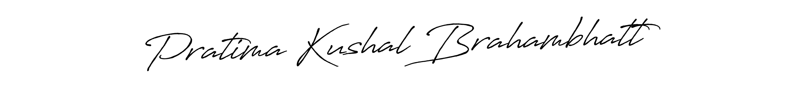 How to make Pratima Kushal Brahambhatt signature? Antro_Vectra_Bolder is a professional autograph style. Create handwritten signature for Pratima Kushal Brahambhatt name. Pratima Kushal Brahambhatt signature style 7 images and pictures png