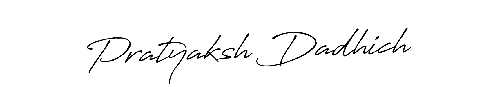 Pratyaksh Dadhich stylish signature style. Best Handwritten Sign (Antro_Vectra_Bolder) for my name. Handwritten Signature Collection Ideas for my name Pratyaksh Dadhich. Pratyaksh Dadhich signature style 7 images and pictures png