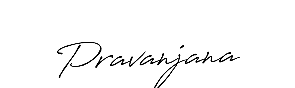 Use a signature maker to create a handwritten signature online. With this signature software, you can design (Antro_Vectra_Bolder) your own signature for name Pravanjana. Pravanjana signature style 7 images and pictures png