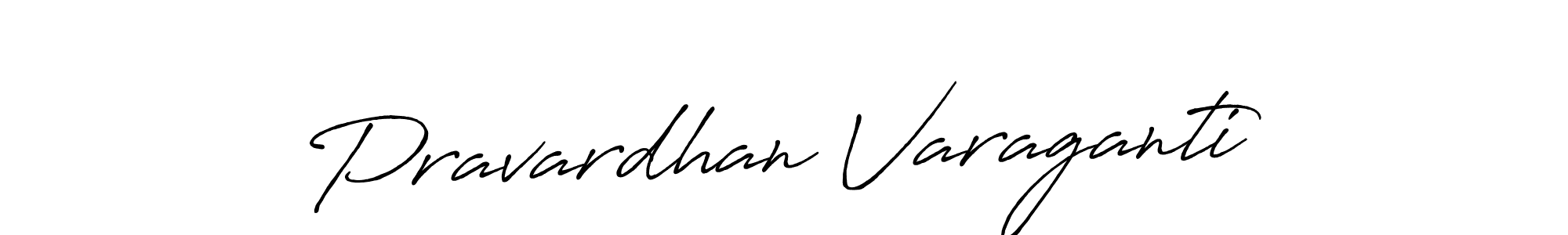 It looks lik you need a new signature style for name Pravardhan Varaganti. Design unique handwritten (Antro_Vectra_Bolder) signature with our free signature maker in just a few clicks. Pravardhan Varaganti signature style 7 images and pictures png