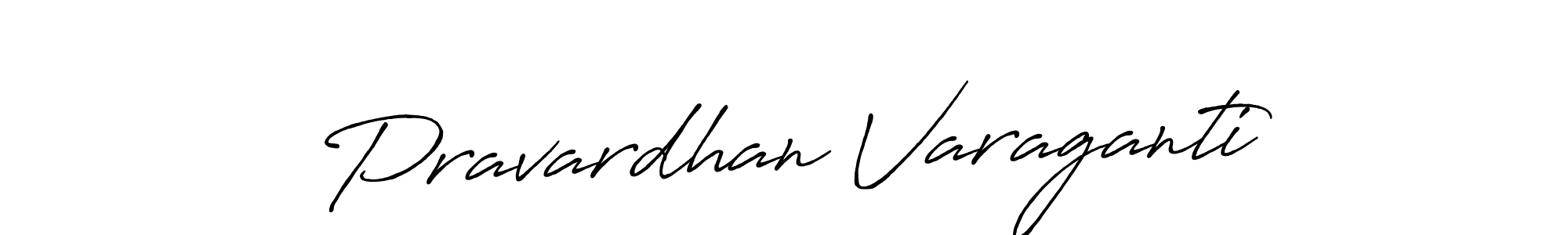 Use a signature maker to create a handwritten signature online. With this signature software, you can design (Antro_Vectra_Bolder) your own signature for name Pravardhan Varaganti. Pravardhan Varaganti signature style 7 images and pictures png