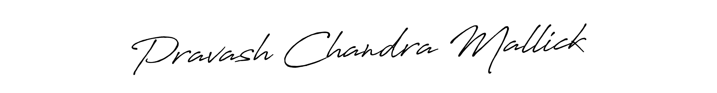 Make a beautiful signature design for name Pravash Chandra Mallick. With this signature (Antro_Vectra_Bolder) style, you can create a handwritten signature for free. Pravash Chandra Mallick signature style 7 images and pictures png