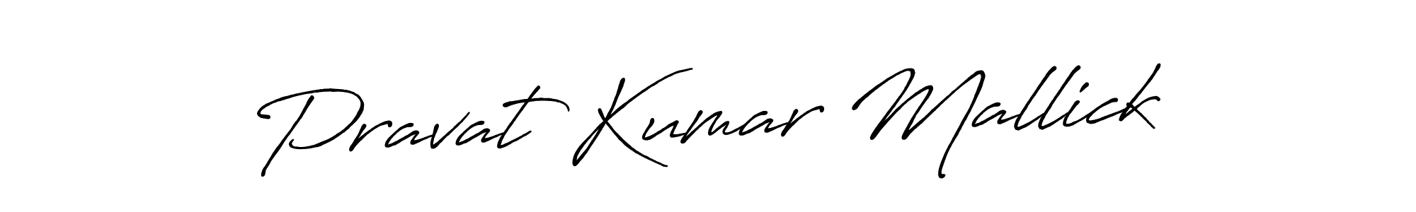 You should practise on your own different ways (Antro_Vectra_Bolder) to write your name (Pravat Kumar Mallick) in signature. don't let someone else do it for you. Pravat Kumar Mallick signature style 7 images and pictures png
