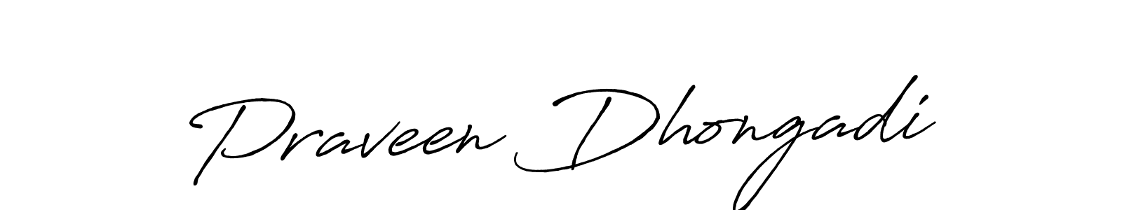 How to make Praveen Dhongadi name signature. Use Antro_Vectra_Bolder style for creating short signs online. This is the latest handwritten sign. Praveen Dhongadi signature style 7 images and pictures png