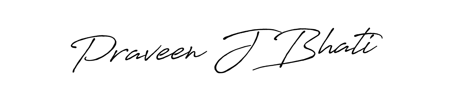 Antro_Vectra_Bolder is a professional signature style that is perfect for those who want to add a touch of class to their signature. It is also a great choice for those who want to make their signature more unique. Get Praveen J Bhati name to fancy signature for free. Praveen J Bhati signature style 7 images and pictures png