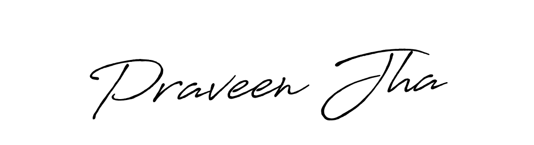 Use a signature maker to create a handwritten signature online. With this signature software, you can design (Antro_Vectra_Bolder) your own signature for name Praveen Jha. Praveen Jha signature style 7 images and pictures png