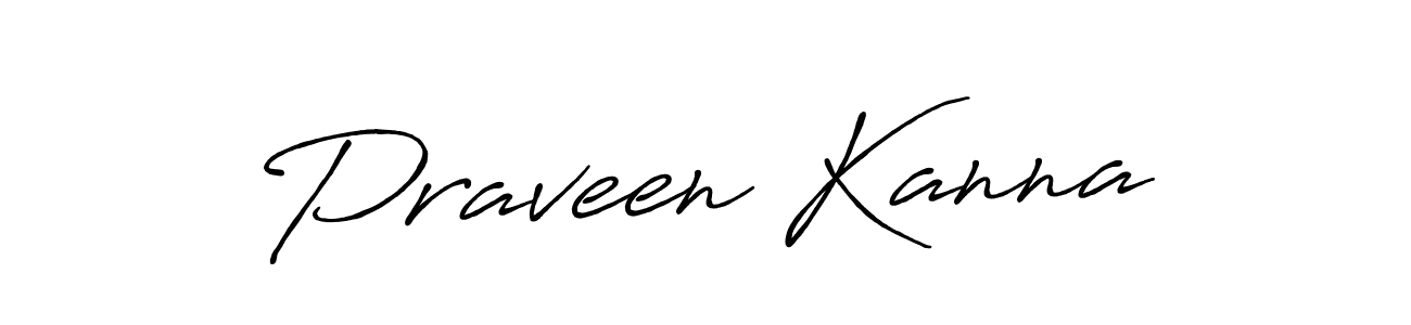 Also we have Praveen Kanna name is the best signature style. Create professional handwritten signature collection using Antro_Vectra_Bolder autograph style. Praveen Kanna signature style 7 images and pictures png