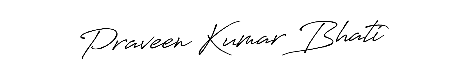 How to Draw Praveen Kumar Bhati signature style? Antro_Vectra_Bolder is a latest design signature styles for name Praveen Kumar Bhati. Praveen Kumar Bhati signature style 7 images and pictures png