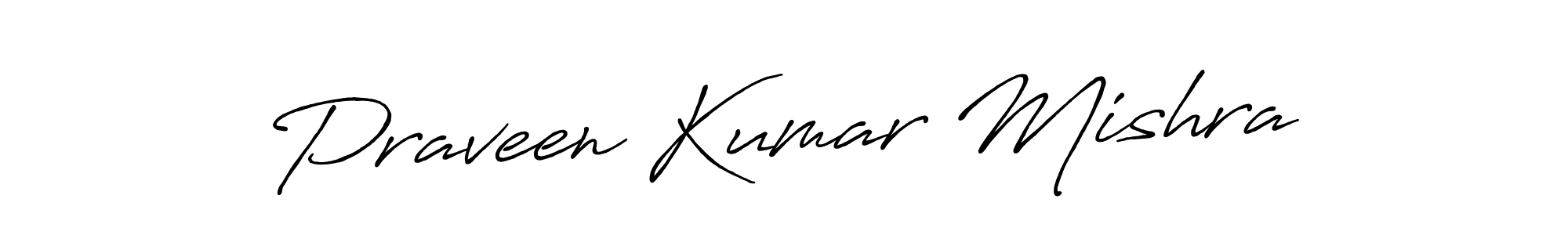 Create a beautiful signature design for name Praveen Kumar Mishra. With this signature (Antro_Vectra_Bolder) fonts, you can make a handwritten signature for free. Praveen Kumar Mishra signature style 7 images and pictures png