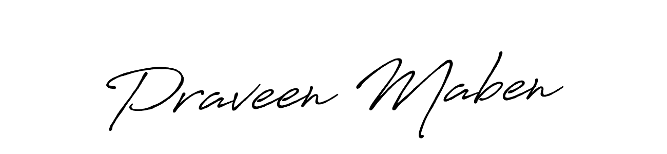 Use a signature maker to create a handwritten signature online. With this signature software, you can design (Antro_Vectra_Bolder) your own signature for name Praveen Maben. Praveen Maben signature style 7 images and pictures png