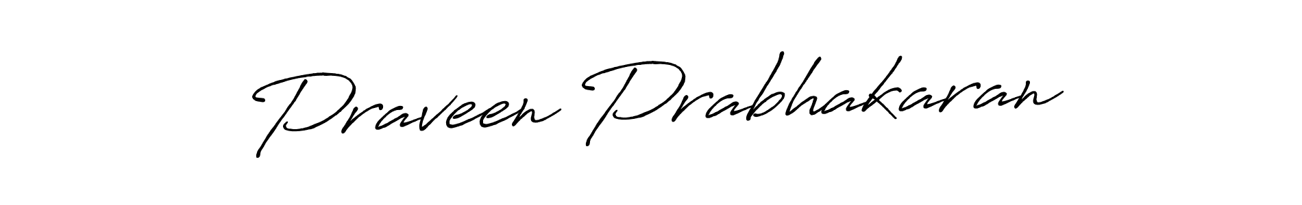 Also we have Praveen Prabhakaran name is the best signature style. Create professional handwritten signature collection using Antro_Vectra_Bolder autograph style. Praveen Prabhakaran signature style 7 images and pictures png