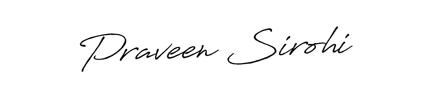 Create a beautiful signature design for name Praveen Sirohi. With this signature (Antro_Vectra_Bolder) fonts, you can make a handwritten signature for free. Praveen Sirohi signature style 7 images and pictures png