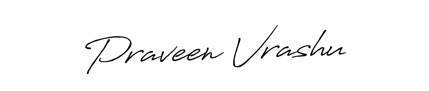 Make a beautiful signature design for name Praveen Vrashu. With this signature (Antro_Vectra_Bolder) style, you can create a handwritten signature for free. Praveen Vrashu signature style 7 images and pictures png