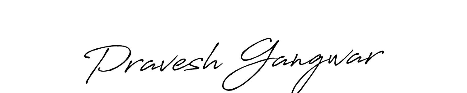 Use a signature maker to create a handwritten signature online. With this signature software, you can design (Antro_Vectra_Bolder) your own signature for name Pravesh Gangwar. Pravesh Gangwar signature style 7 images and pictures png