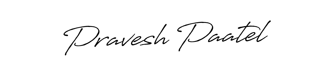 Use a signature maker to create a handwritten signature online. With this signature software, you can design (Antro_Vectra_Bolder) your own signature for name Pravesh Paatel. Pravesh Paatel signature style 7 images and pictures png