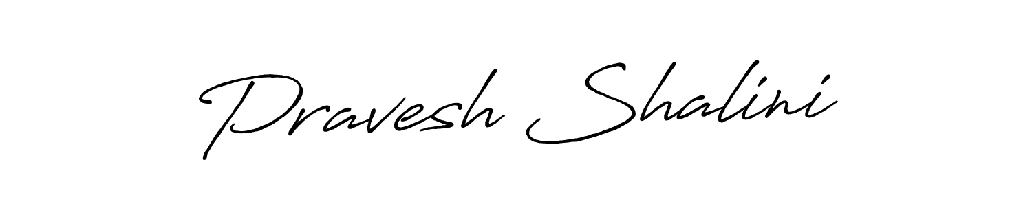 How to make Pravesh Shalini signature? Antro_Vectra_Bolder is a professional autograph style. Create handwritten signature for Pravesh Shalini name. Pravesh Shalini signature style 7 images and pictures png