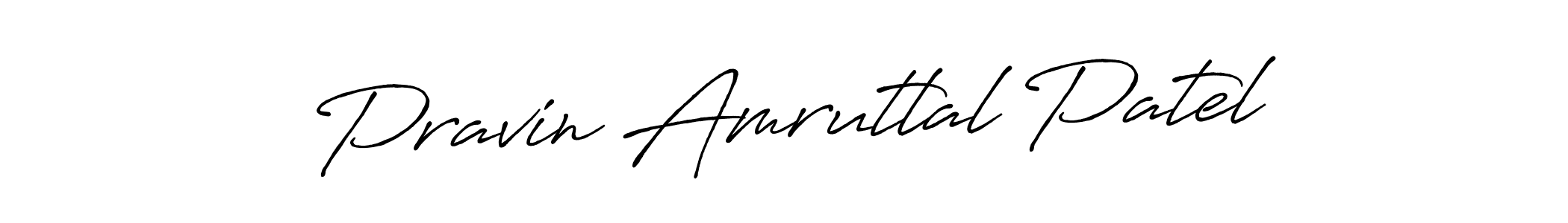 Make a beautiful signature design for name Pravin Amrutlal Patel. With this signature (Antro_Vectra_Bolder) style, you can create a handwritten signature for free. Pravin Amrutlal Patel signature style 7 images and pictures png