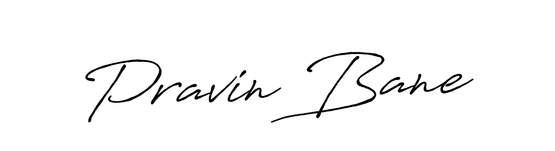 Create a beautiful signature design for name Pravin Bane. With this signature (Antro_Vectra_Bolder) fonts, you can make a handwritten signature for free. Pravin Bane signature style 7 images and pictures png