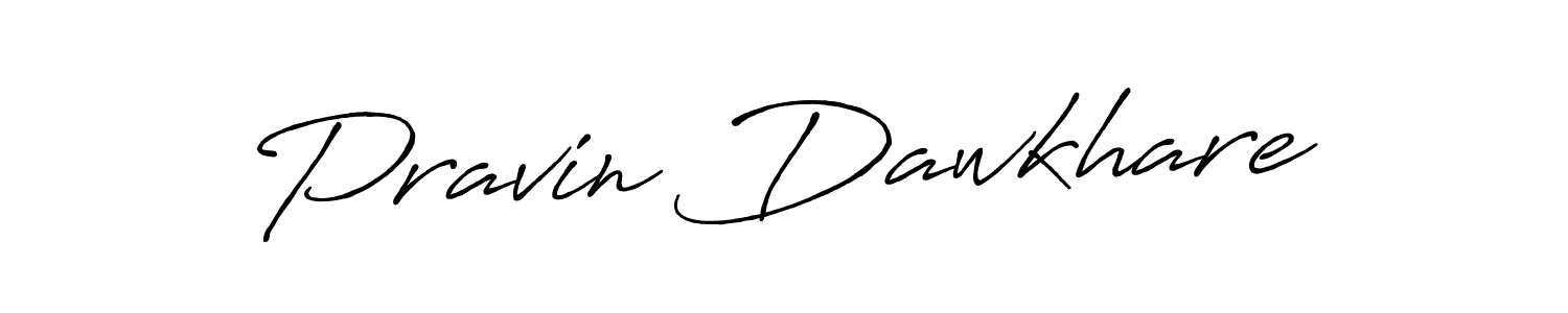 Design your own signature with our free online signature maker. With this signature software, you can create a handwritten (Antro_Vectra_Bolder) signature for name Pravin Dawkhare. Pravin Dawkhare signature style 7 images and pictures png