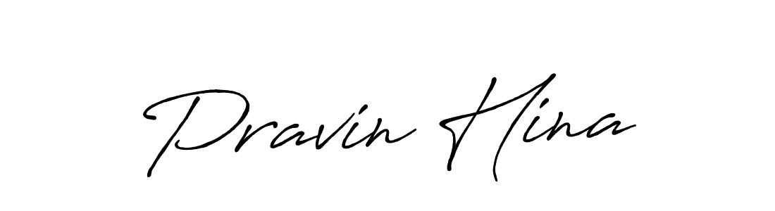 Design your own signature with our free online signature maker. With this signature software, you can create a handwritten (Antro_Vectra_Bolder) signature for name Pravin Hina. Pravin Hina signature style 7 images and pictures png