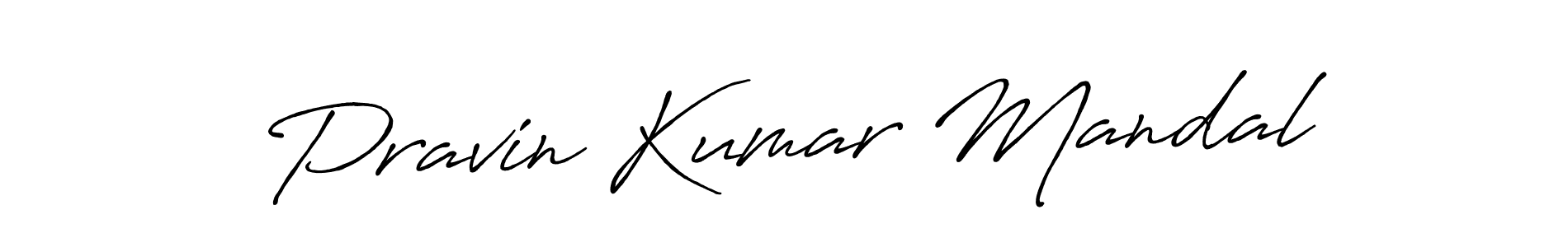 Make a short Pravin Kumar Mandal signature style. Manage your documents anywhere anytime using Antro_Vectra_Bolder. Create and add eSignatures, submit forms, share and send files easily. Pravin Kumar Mandal signature style 7 images and pictures png