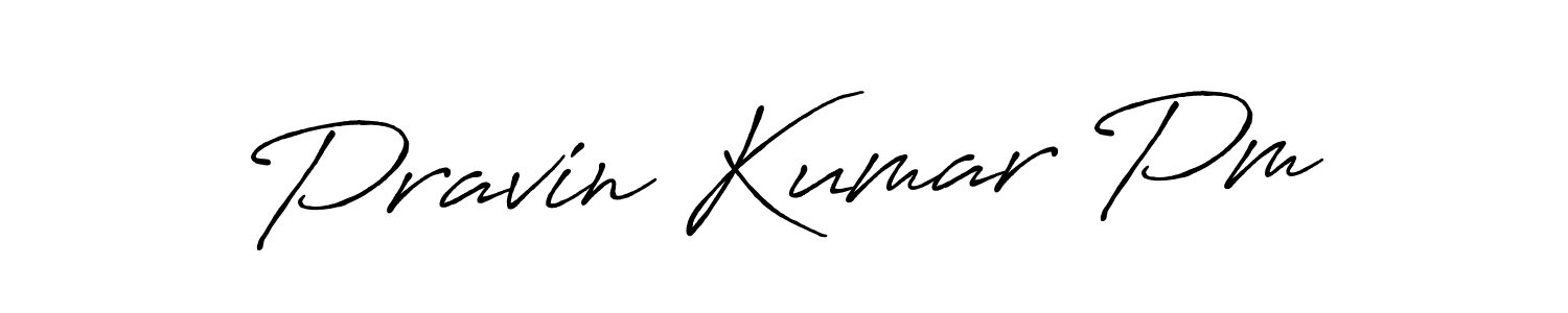 Make a short Pravin Kumar Pm signature style. Manage your documents anywhere anytime using Antro_Vectra_Bolder. Create and add eSignatures, submit forms, share and send files easily. Pravin Kumar Pm signature style 7 images and pictures png