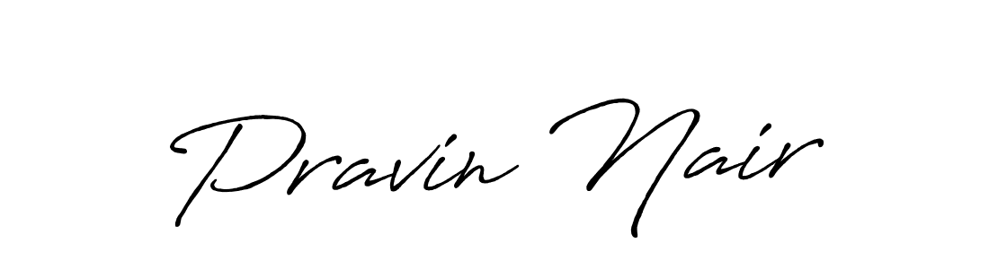 Design your own signature with our free online signature maker. With this signature software, you can create a handwritten (Antro_Vectra_Bolder) signature for name Pravin Nair. Pravin Nair signature style 7 images and pictures png