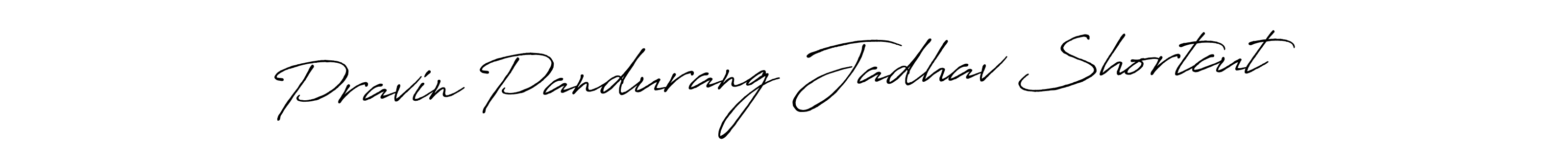 Use a signature maker to create a handwritten signature online. With this signature software, you can design (Antro_Vectra_Bolder) your own signature for name Pravin Pandurang Jadhav Shortcut. Pravin Pandurang Jadhav Shortcut signature style 7 images and pictures png
