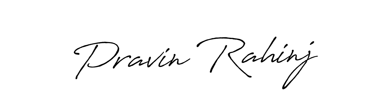 Create a beautiful signature design for name Pravin Rahinj. With this signature (Antro_Vectra_Bolder) fonts, you can make a handwritten signature for free. Pravin Rahinj signature style 7 images and pictures png