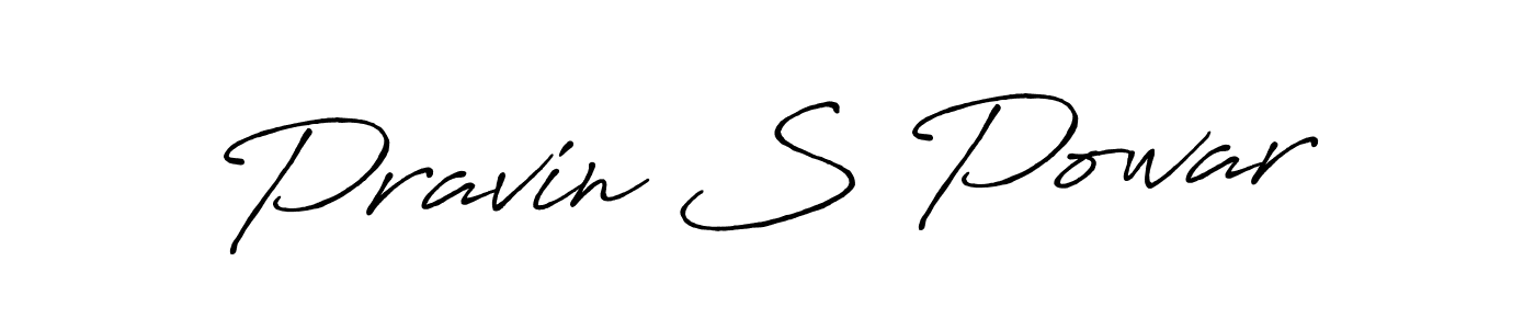 Design your own signature with our free online signature maker. With this signature software, you can create a handwritten (Antro_Vectra_Bolder) signature for name Pravin S Powar. Pravin S Powar signature style 7 images and pictures png