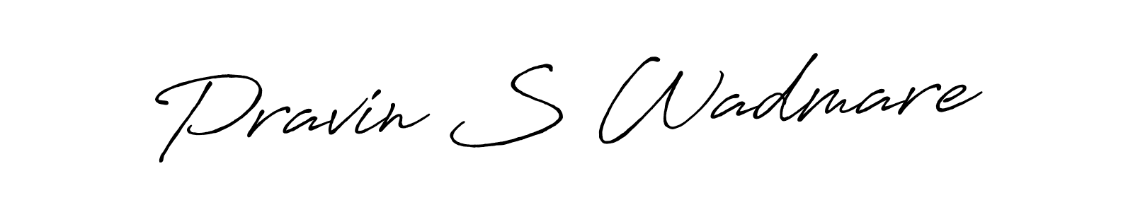 The best way (Antro_Vectra_Bolder) to make a short signature is to pick only two or three words in your name. The name Pravin S Wadmare include a total of six letters. For converting this name. Pravin S Wadmare signature style 7 images and pictures png