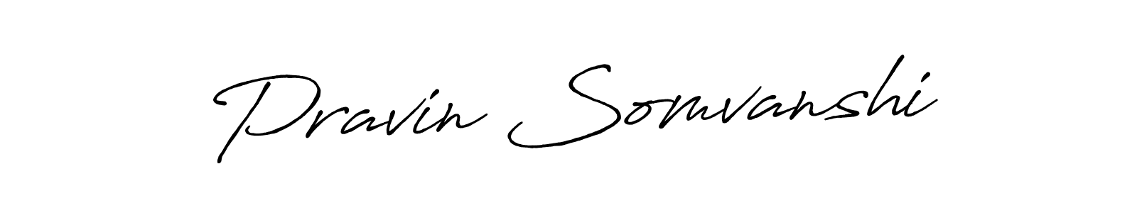 How to Draw Pravin Somvanshi signature style? Antro_Vectra_Bolder is a latest design signature styles for name Pravin Somvanshi. Pravin Somvanshi signature style 7 images and pictures png