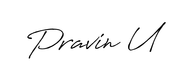 Use a signature maker to create a handwritten signature online. With this signature software, you can design (Antro_Vectra_Bolder) your own signature for name Pravin U. Pravin U signature style 7 images and pictures png