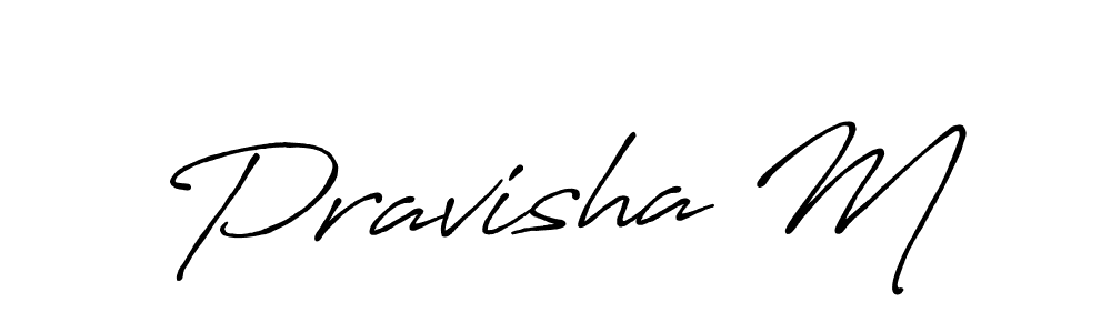 You should practise on your own different ways (Antro_Vectra_Bolder) to write your name (Pravisha M) in signature. don't let someone else do it for you. Pravisha M signature style 7 images and pictures png