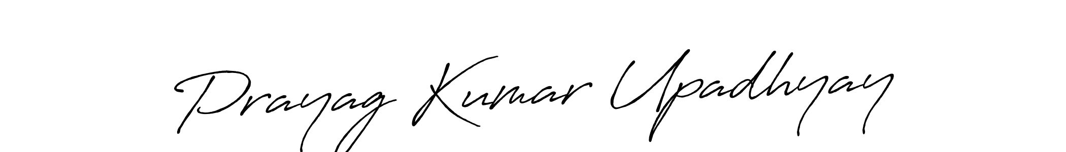 You should practise on your own different ways (Antro_Vectra_Bolder) to write your name (Prayag Kumar Upadhyay) in signature. don't let someone else do it for you. Prayag Kumar Upadhyay signature style 7 images and pictures png