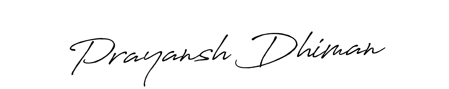 Also we have Prayansh Dhiman name is the best signature style. Create professional handwritten signature collection using Antro_Vectra_Bolder autograph style. Prayansh Dhiman signature style 7 images and pictures png